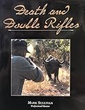 rifle expression  Death and Double Rifles