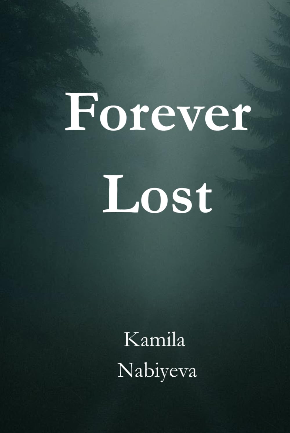 Forever Lost: A psychological horror novella from a mind haunted by deadly premonition