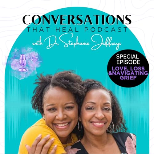 Love, Loss and Navigating