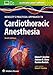 Hensley's Practical Approach to Cardiothoracic Anesthesia