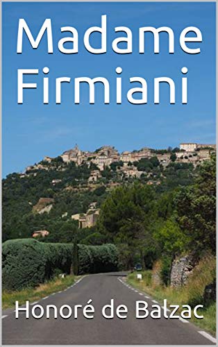 Télécharger Madame Firmiani PDF Ebook En Ligne