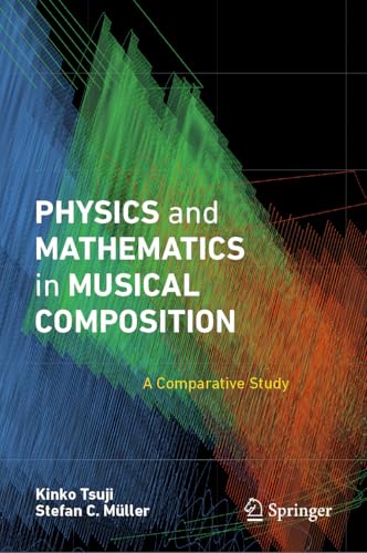 Physics and Mathematics in Musical Composition Comprendre Structure Son - 2