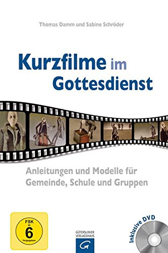 Cover zum Buch Kurzfilme im Gottesdienst: Anleitunge...
