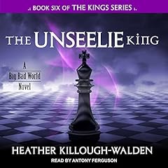 The Unseelie King Audiolibro Por Heather Killough-Walden arte de portada
