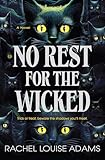 No Rest for the Wicked: A Novel (A Coldren County Novel, 1)
