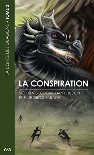 Télécharger La conspiration: La lignée des dragons - Tome 2 Livre PDF Gratuit
