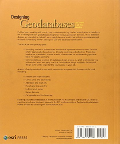 Designing Geodatabases: Case Studies in GIS Data