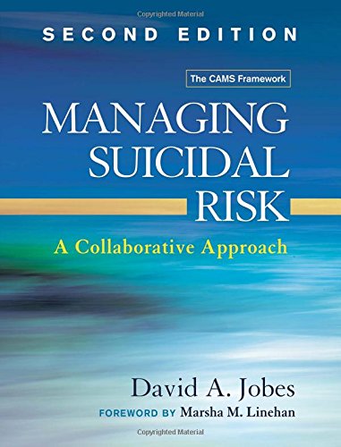 Managing Suicidal Risk: A Collaborative Approach