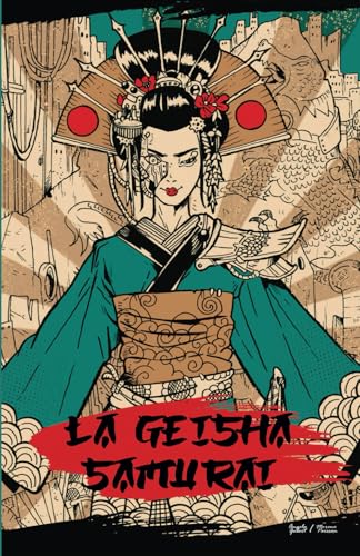 LA GEISHA SAMURAI