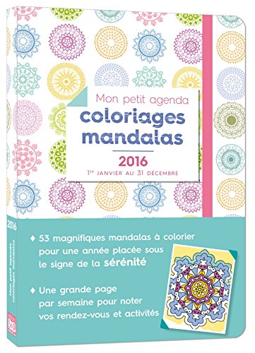 Télécharger Mon petit agenda Coloriages mandalas 2016 livre En ligne