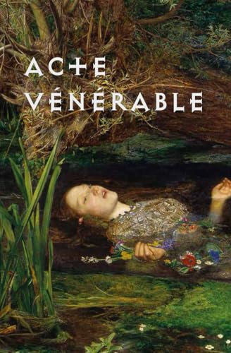 Acte vénérable (French Edition)