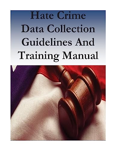 Hate Crime Data Collection Guidelines And Training Manual