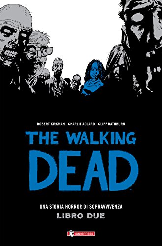The walking dead: 2 The walking dead: 2