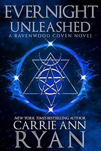 Evernight Unleashed (Ravenwood Coven Book 3)