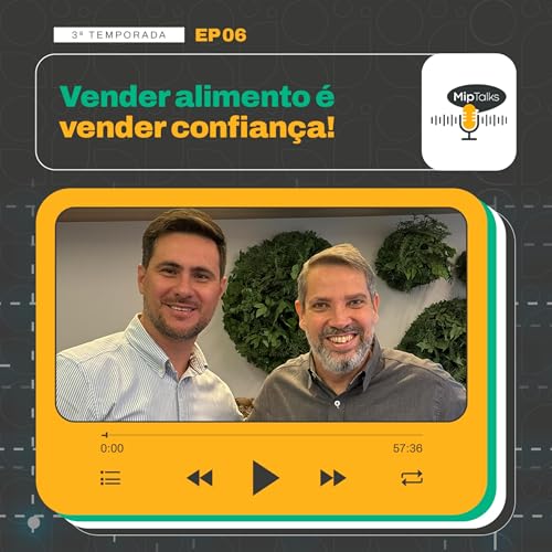 『Vender alimento é vender confiança - T3 #06』のカバーアート