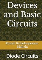 Devices and Basic Circuits: Diode Circuits (Devices and Basic Electronics) B0CPYWRKTN Book Cover