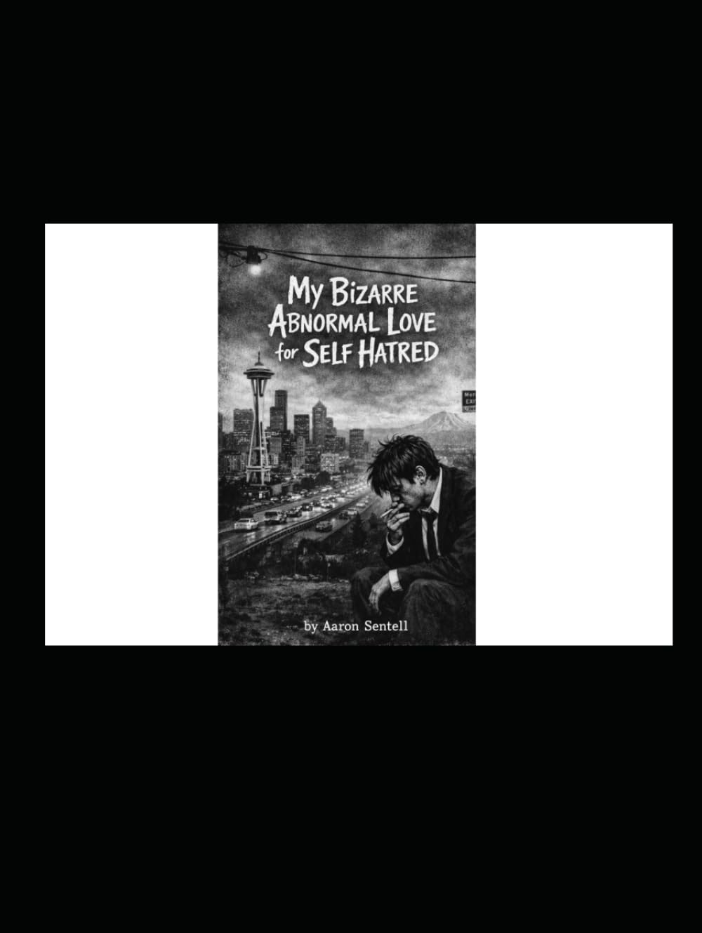 My Bizarre Abnormal Love for Self Hatred