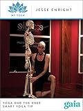 Yoga and the Knee Smart Yoga Tip