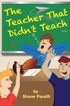 Paperback The Teacher That Didn't Teach Book