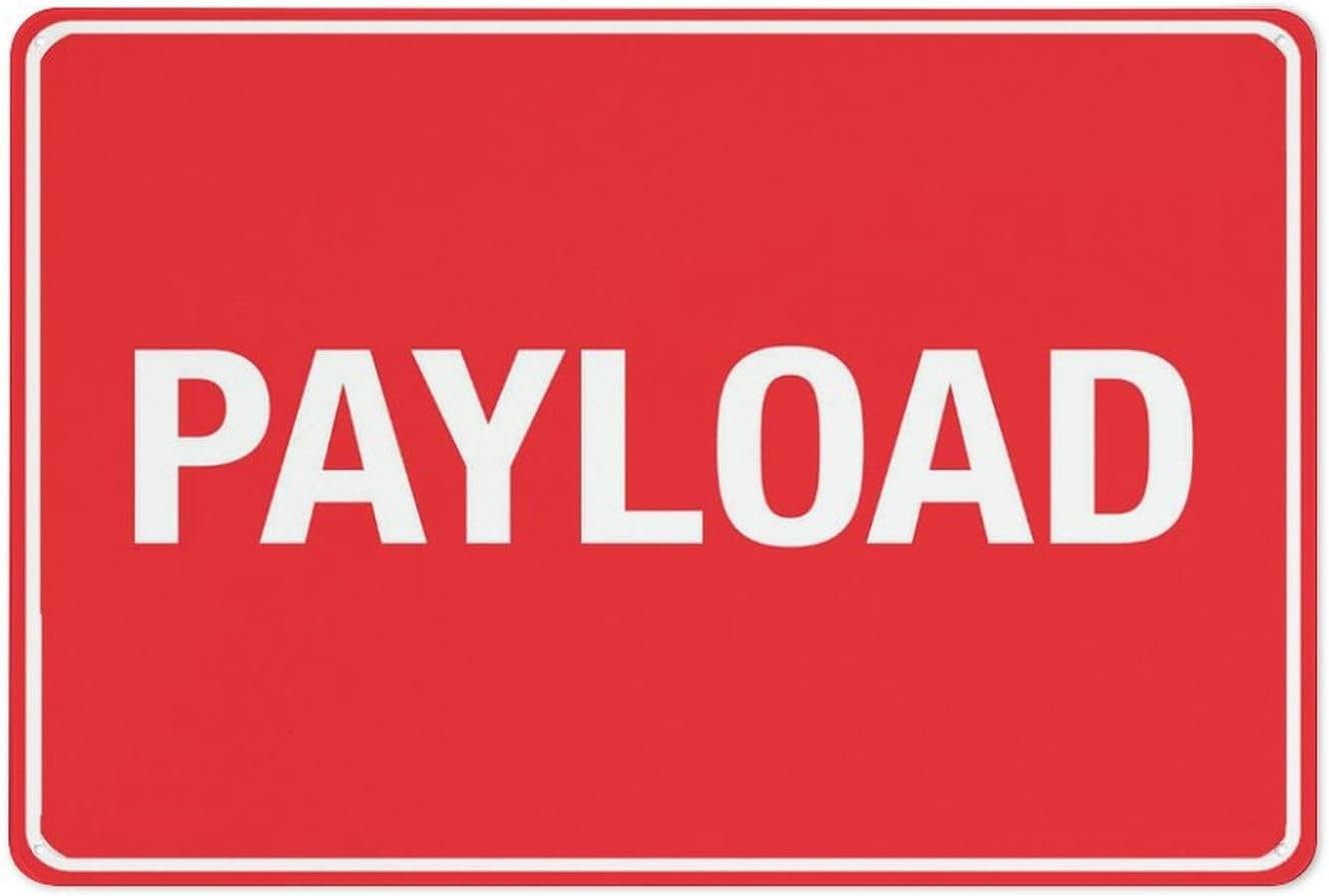 Payload Rust-Free Aluminum Warning Sign - Weather Resistant, Waterproof, Easy to Mount for Warehouse, Truck Yard, Logistics Center, Indoor/Outdoor 8x12 inch