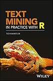 Text Mining in Practice with R