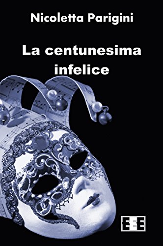 La Centunesima Infelice (I Mainstream Vol. 24)