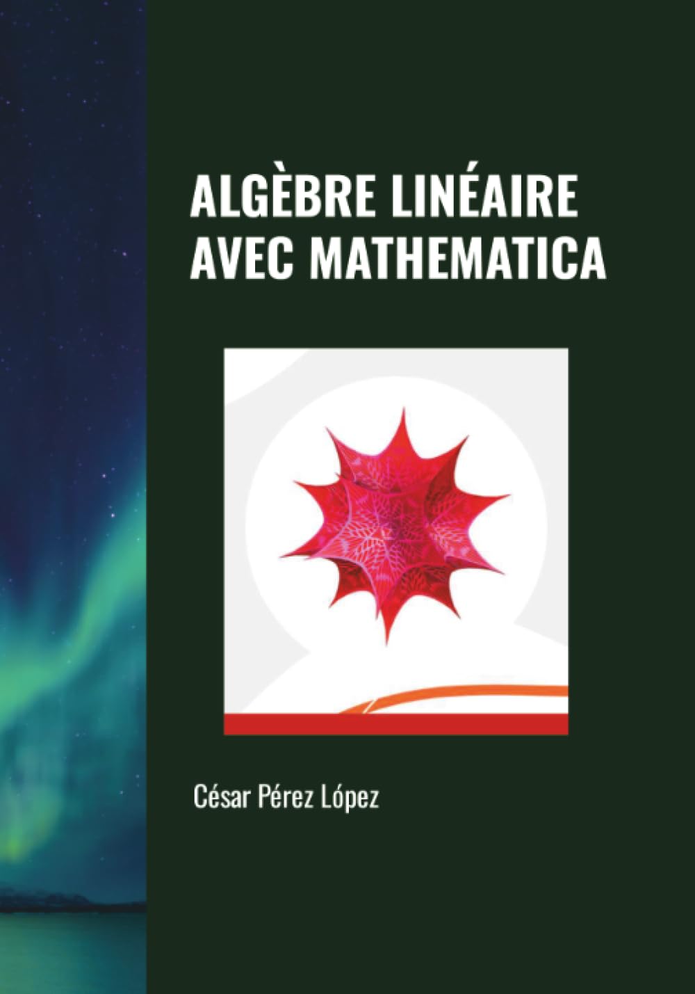 ALGÈBRE LINÉAIRE AVEC MATHEMATICA