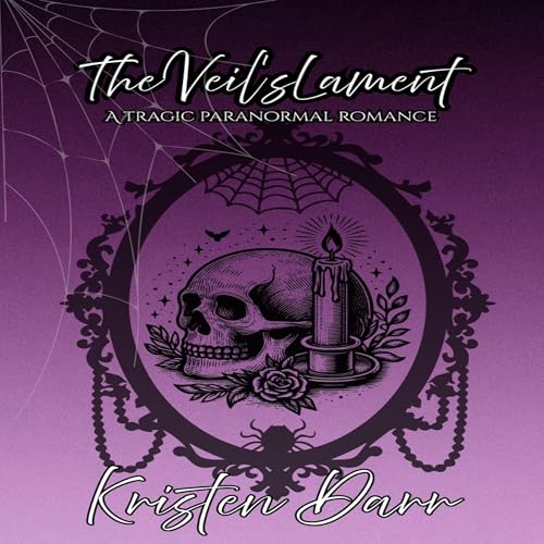 Enjoy The Veil&amp;rsquo;s Lament from Kristen Darr episode artwork