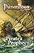Pathfinder Tales: Pirate's Prophecy (Pathfinder Tales, 31)