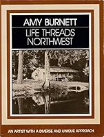 Life Threads Northwest 0961980109 Book Cover