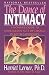 The Dance of Intimacy: A Woman's Guide to Courageous Acts of Change in Key Relationships