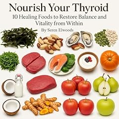 Nourish Your Thyroid Audiolibro Por Seren Elwoods arte de portada