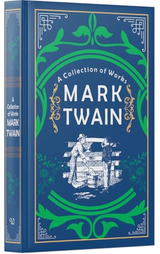 Image of Mark Twain:A Collection of Works (Deluxe Leatherbound edition)
