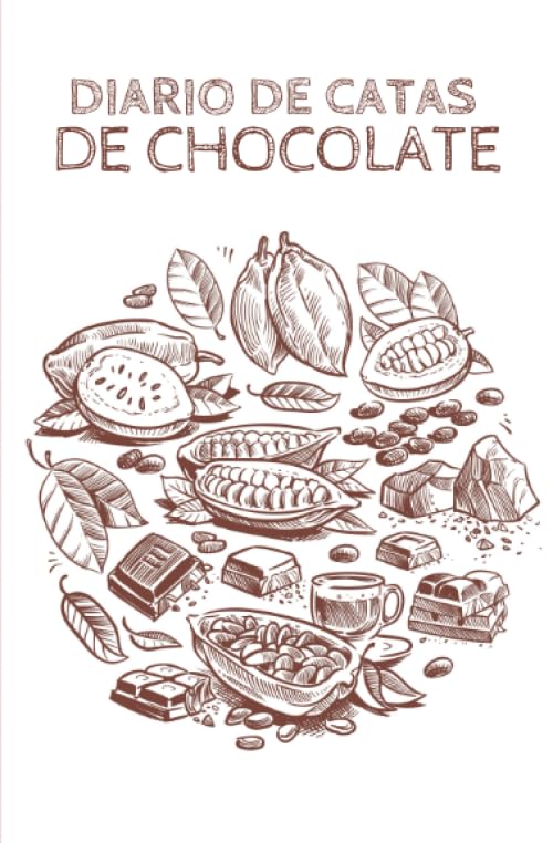Diario de Catas de Chocolate: Organiza, Registra y Analiza tu Degustación de Chocolate - Formato...