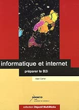 Download Informatique et internet : Préparer le B2i (1Cédérom) PDF