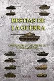  BESTIAS DE LA GUERRA: COMPARADOR DE TANQUES DE LA II GUERRA MUNDIAL