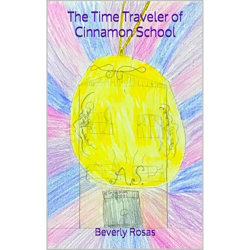 The Time Traveler of Cinnamon School Audiolibro Por Beverly Rosas arte de portada