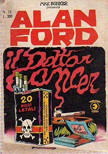  Alan Ford ORIGINALE 73 Il dottor Cancer del 7-1975
