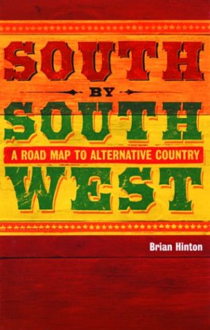 Photo de South by Southwest: A Roadmap to Alternative Country