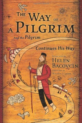 The Way of a Pilgrim and The Pilgrim Continues ... B00FFHNEEC Book Cover