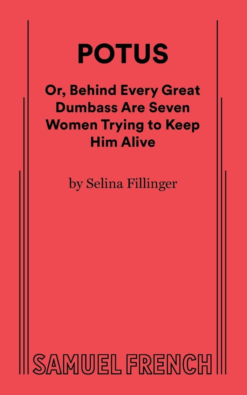 POTUS by Selina Fillinger - 9780573709999
