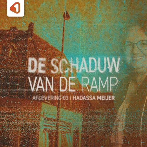 Hadassa Meijer: 'Mijn huis was weg, maar ik voelde me geen slachtoffer'