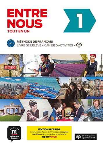 Entre Nous 1 Éd. Hybride Tout En Un: Methode De Francais