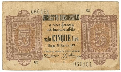 Stato di conservazione: BB Cartamoneta.com 5 Lire Biglietto CONSORZIALE Regno d\'Italia 30/04/1874 BB 22366/I