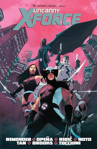 Uncanny X-Force by Rick Remender Omnibus (Uncanny X-Force (2010-2012))