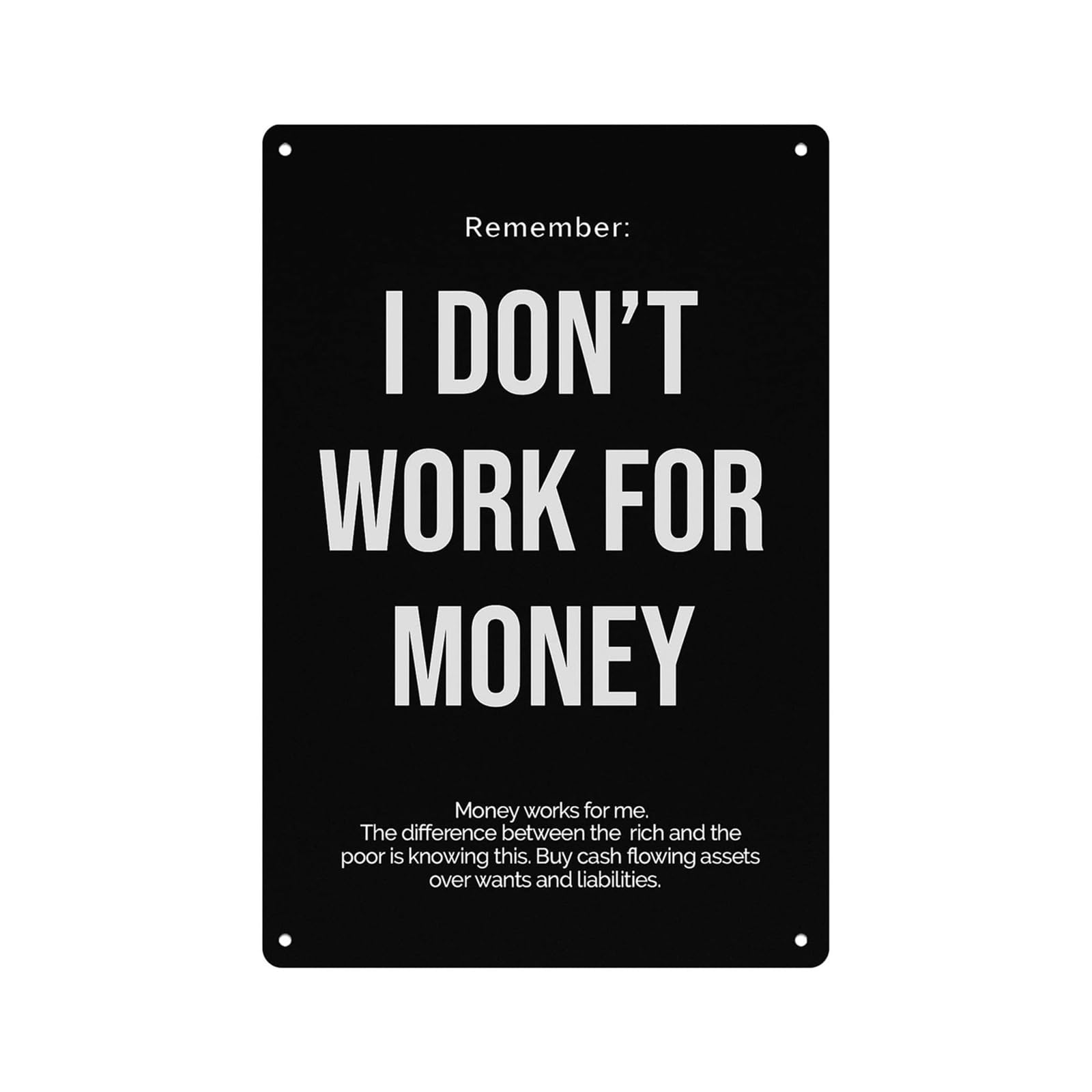 TAMDDBPJD Funny Metal Sign I Dont Work For Money Saying for Man Cave Garage Pub Garage Humorous Tin Sign Wall Art 8 X 12 inch