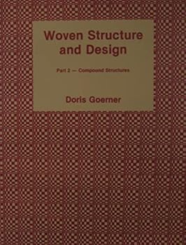 Paperback Woven Structure and Design - Part 2 - Compound Structures Book
