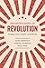 Anthropologies of Revolution: Forging Time, People, and Worlds