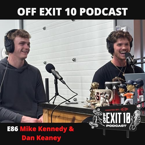 E86 &ndash; Mike Kennedy & Dan Keaney, Pro Baseball Players
