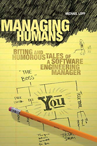 Portada de Managing Humans: Biting and Humorous Tales of a Software Engineering Manager